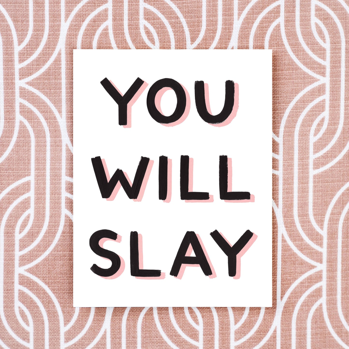 You Will Slay Greeting Card by Girl w/ Knife