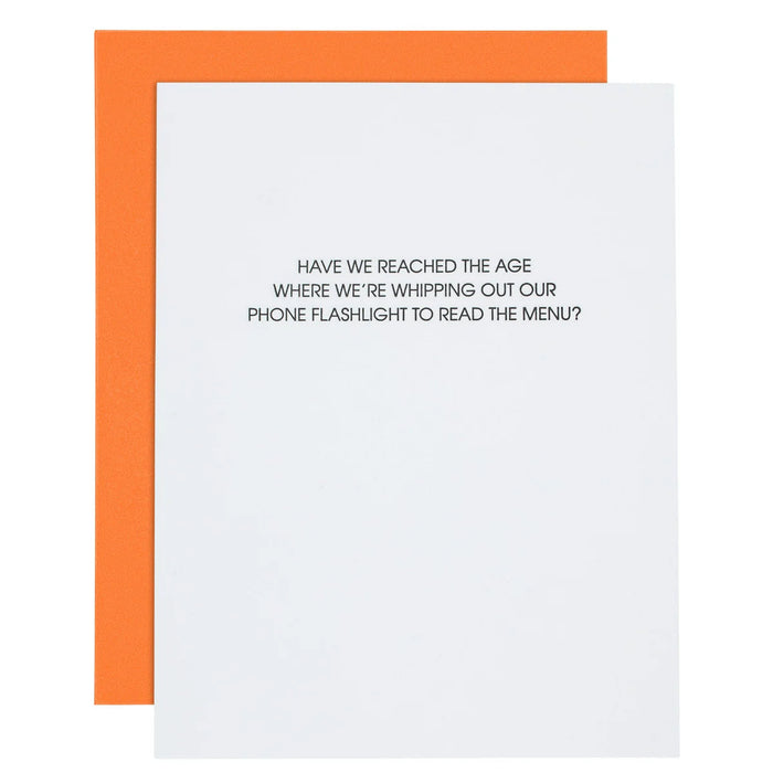 Reached The Age With Phone Flashlight - Letterpress Card