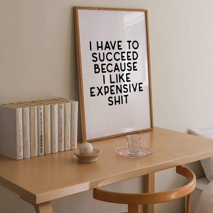 Expensive Shit Wall Art Print
