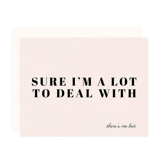 Sure I'm A Lot Greeting Card by Girl w/ Knife
