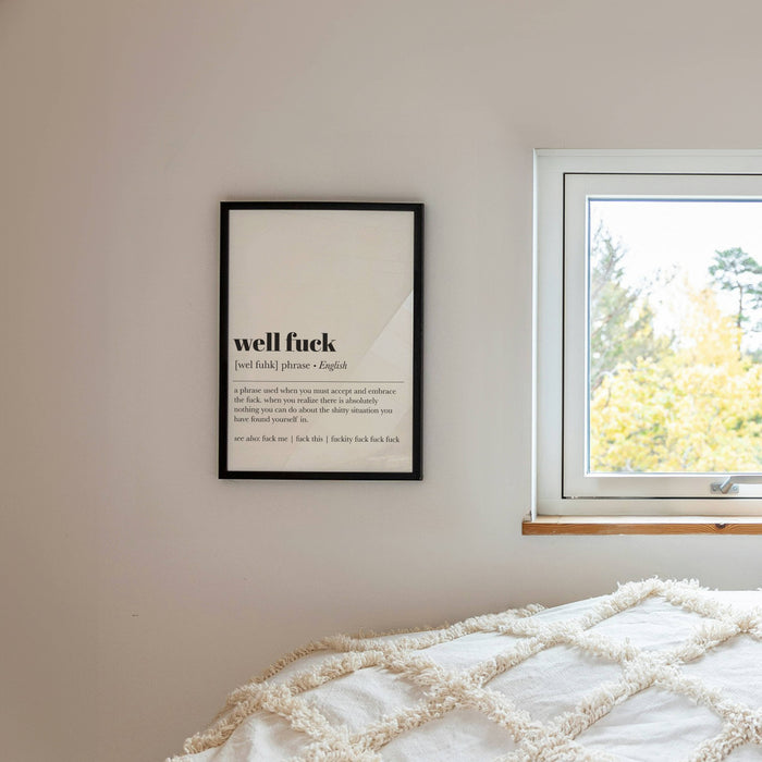 Well Fuck Definition Art Print