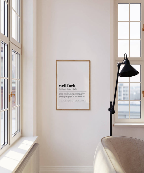 Well Fuck Definition Art Print