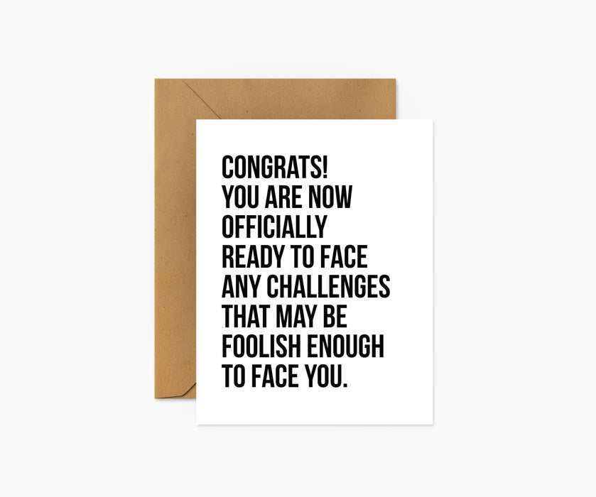 Congrats! Foolish Challenges - Graduation Card