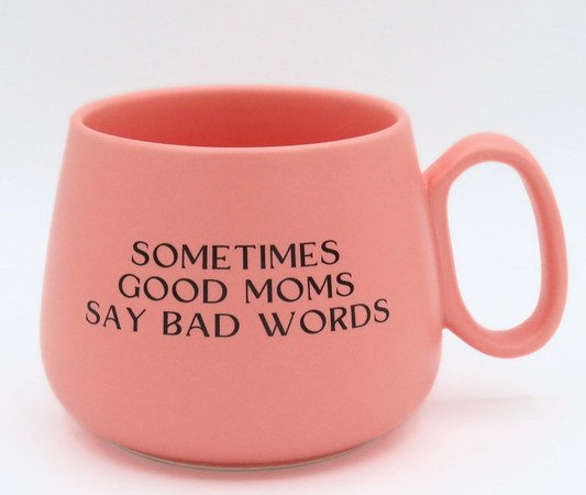 Good Moms Say Bad Words Cappuccino Mug