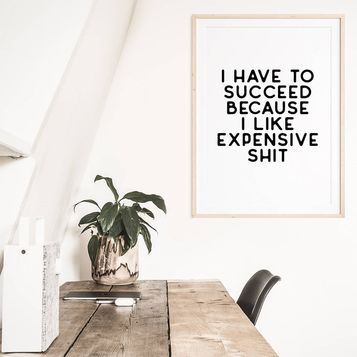 Expensive Shit Wall Art Print
