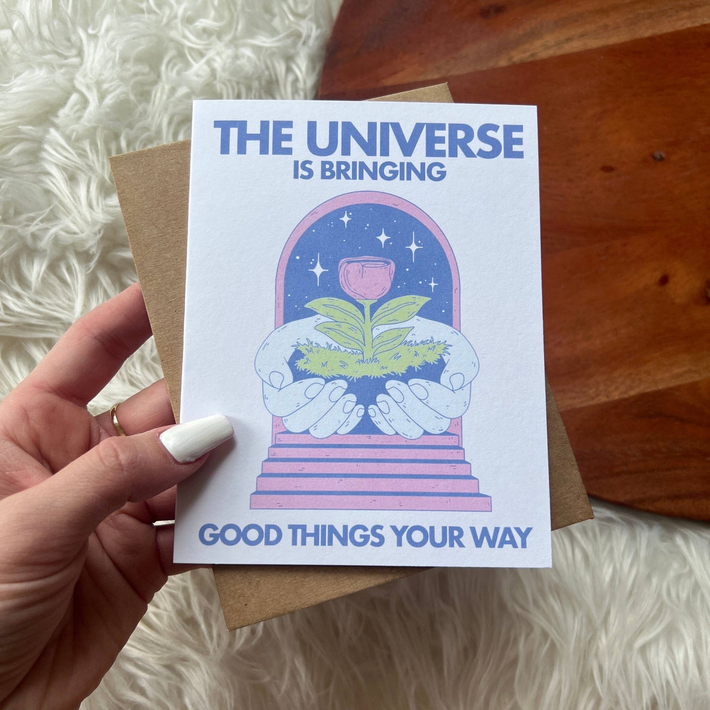 The Universe Is Bringing Good Things Greeting Card